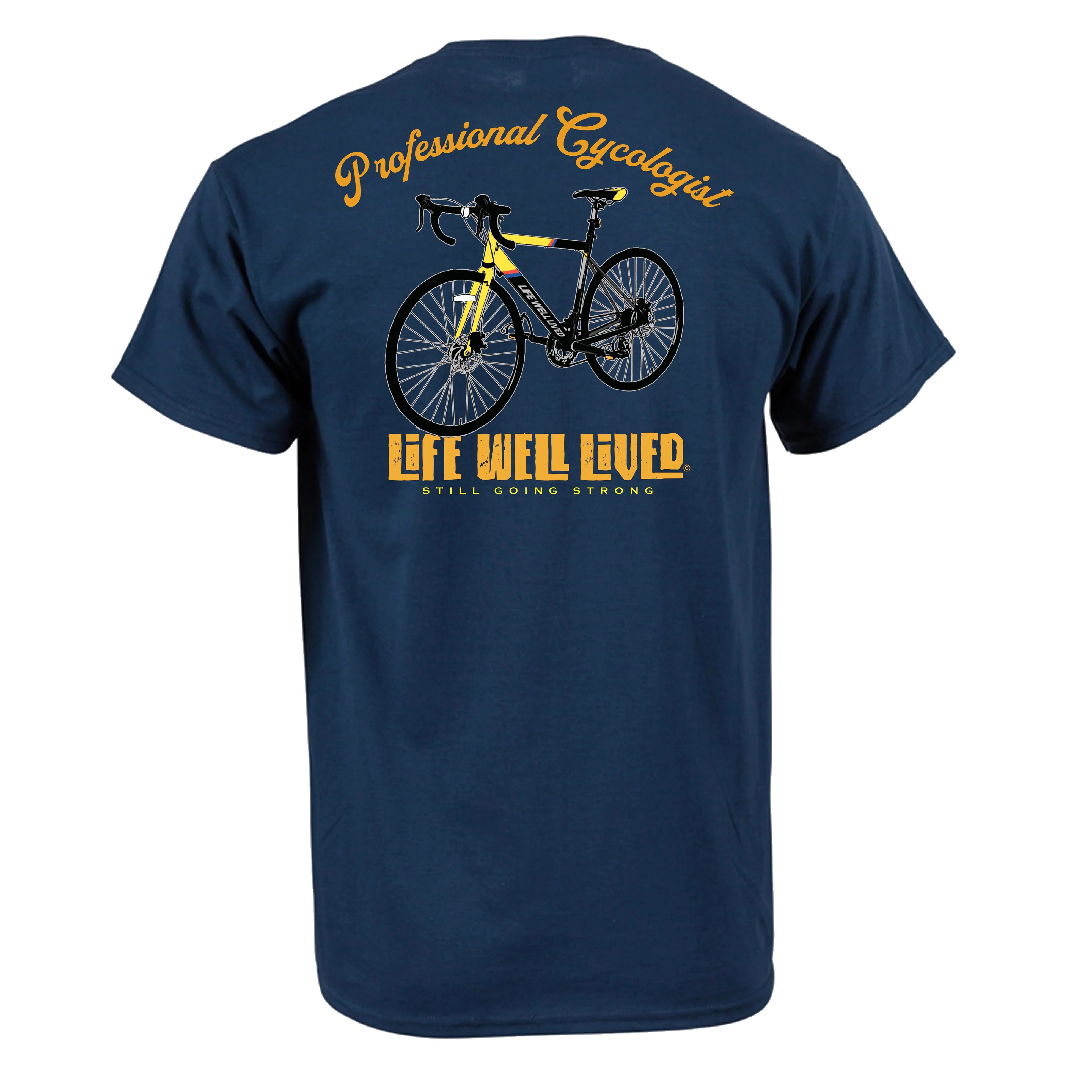 LIFE WELL LIVED Men's Soft Cotton T-Shirt - Professional Cycologist